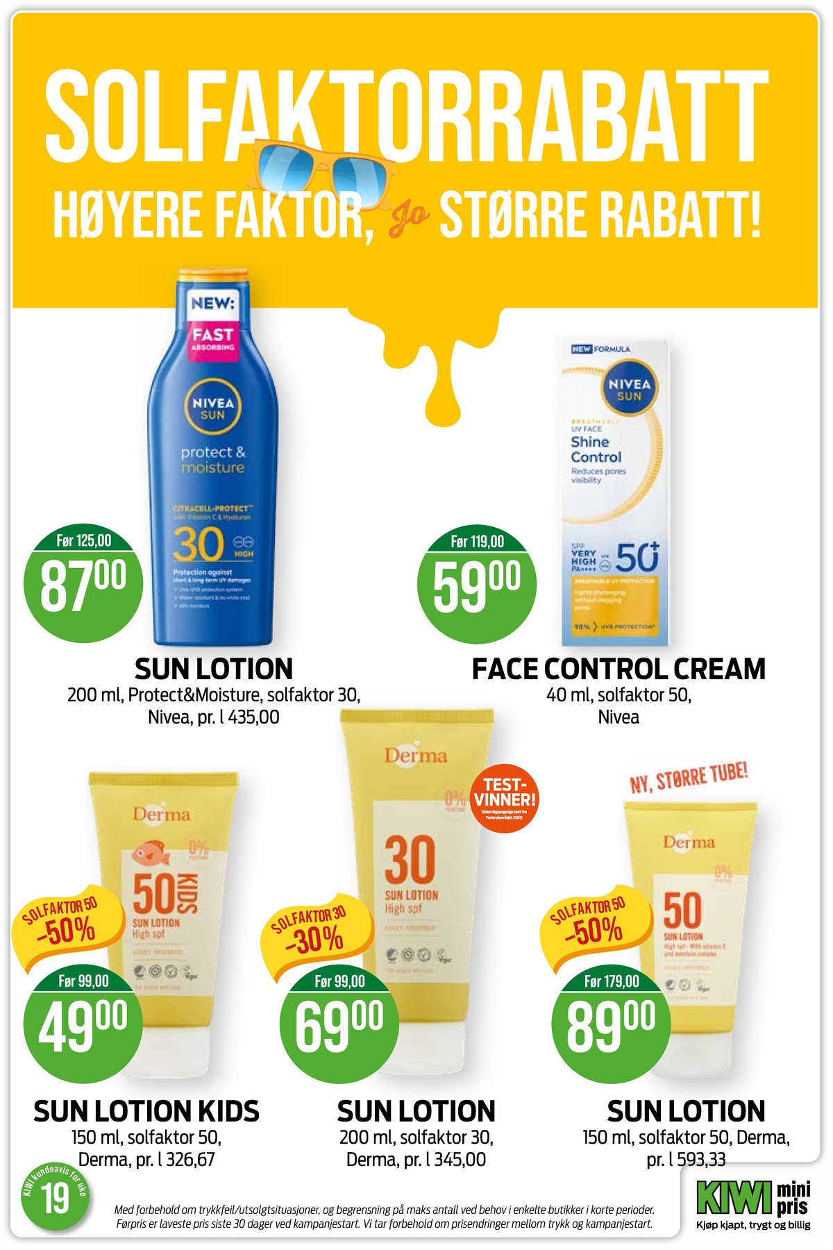 Se Kiwi kundeavis for uke 20 på Tilbudsuken.no. Se gode tilbud på mange varer, f.eks. solkrem nivea eller solkrem nivea. Les kundeavisen her! Side 22