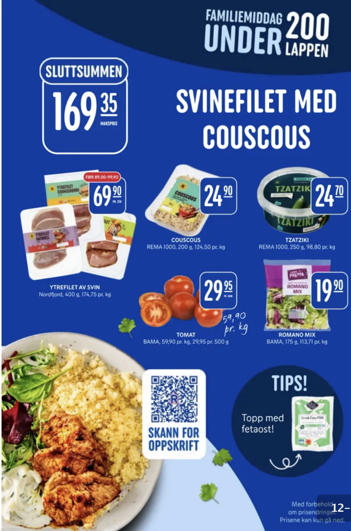 Se Rema 1000 kundeavis for uge 20 på Tilbudsuken.no. Se gode tilbud på mange varer. Les kundeavisen her! Side 12