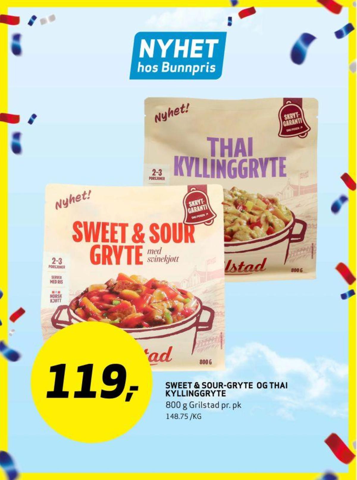 Se Bunnpris kundeavis for uke 20 på Tilbudsuken.no. Se gode tilbud på mange varer, f.eks. sweet & sour gryte grilstad eller thai kyllinggryte grilstad. Les kundeavisen her! Side 28