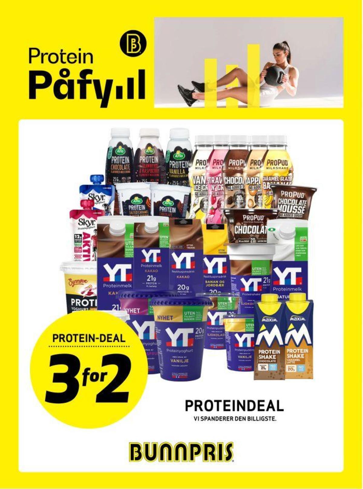 Se Bunnpris kundeavis for uke 20 på Tilbudsuken.no. Se gode tilbud på mange varer, f.eks. proteinyoghurt vanilje yt eller proteinpudding sjokolade yt. Les kundeavisen her! Side 33