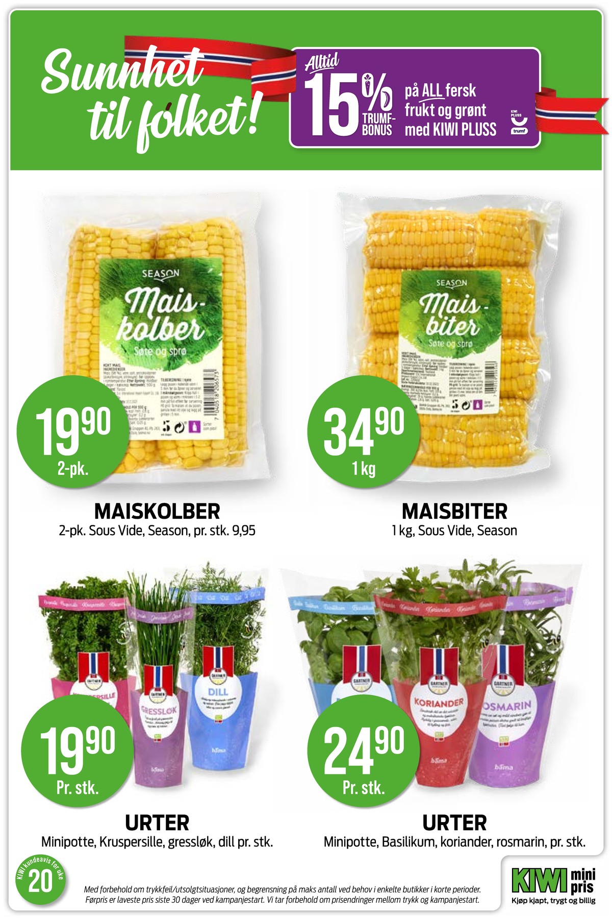 Se Kiwi kundeavis for uke 20 på Tilbudsuken.no. Se gode tilbud på mange varer, f.eks. maiskolbe season eller maiskolbe season. Les kundeavisen her! Side 12