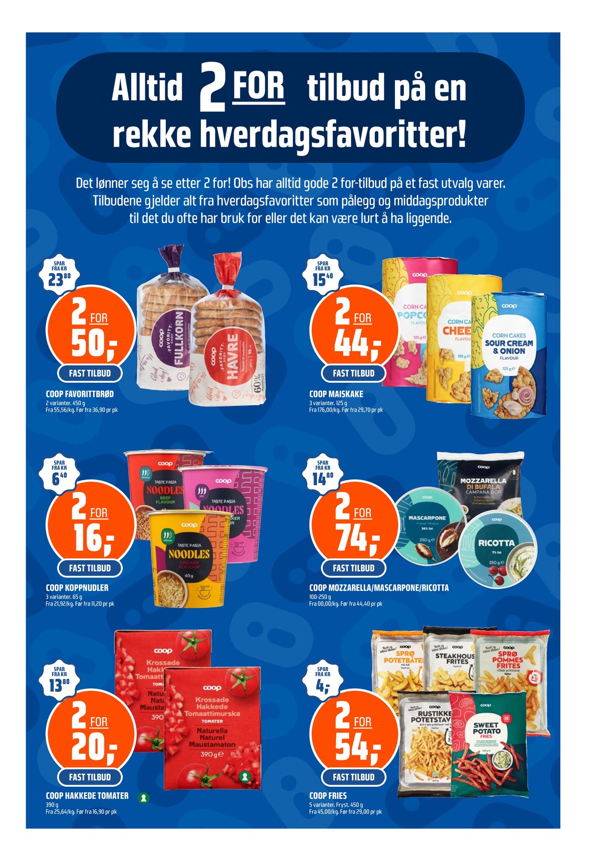 Se Coop Obs kundeavis for uge 21 på Tilbudsuken.no. Se gode tilbud på mange varer. Les kundeavisen her! Side 23