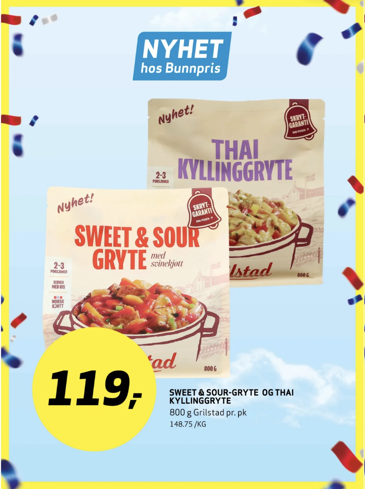Se Bunnpris kundeavis for uke 21 på Tilbudsuken.no. Se gode tilbud på mange varer, f.eks. sweet & sour gryte grilstad eller thai kyllinggryte grilstad. Les kundeavisen her! Side 26