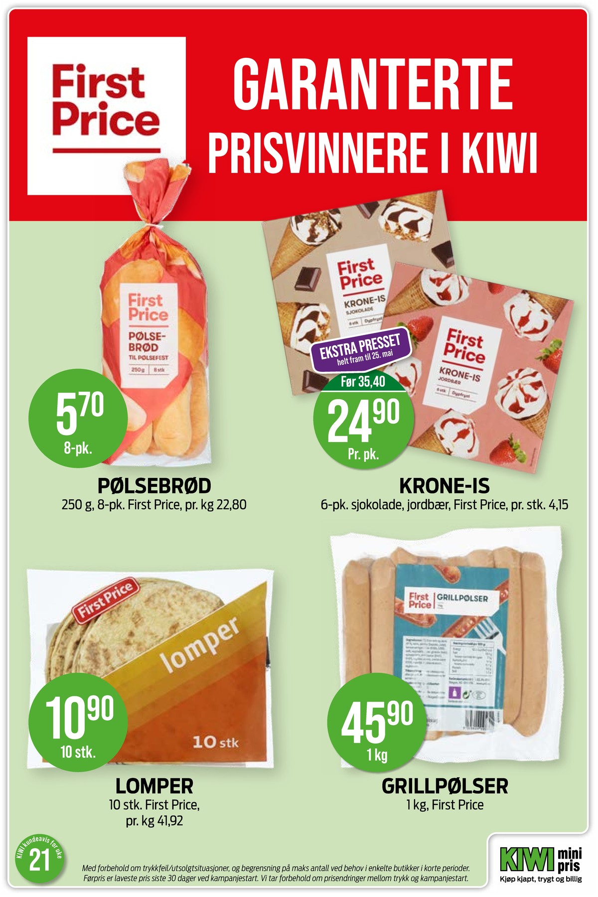 Se Kiwi kundeavis for uke 21 på Tilbudsuken.no. Se gode tilbud på mange varer, f.eks. pølsebrød first price eller sjokoladeisvafler first price. Les kundeavisen her! Side 18