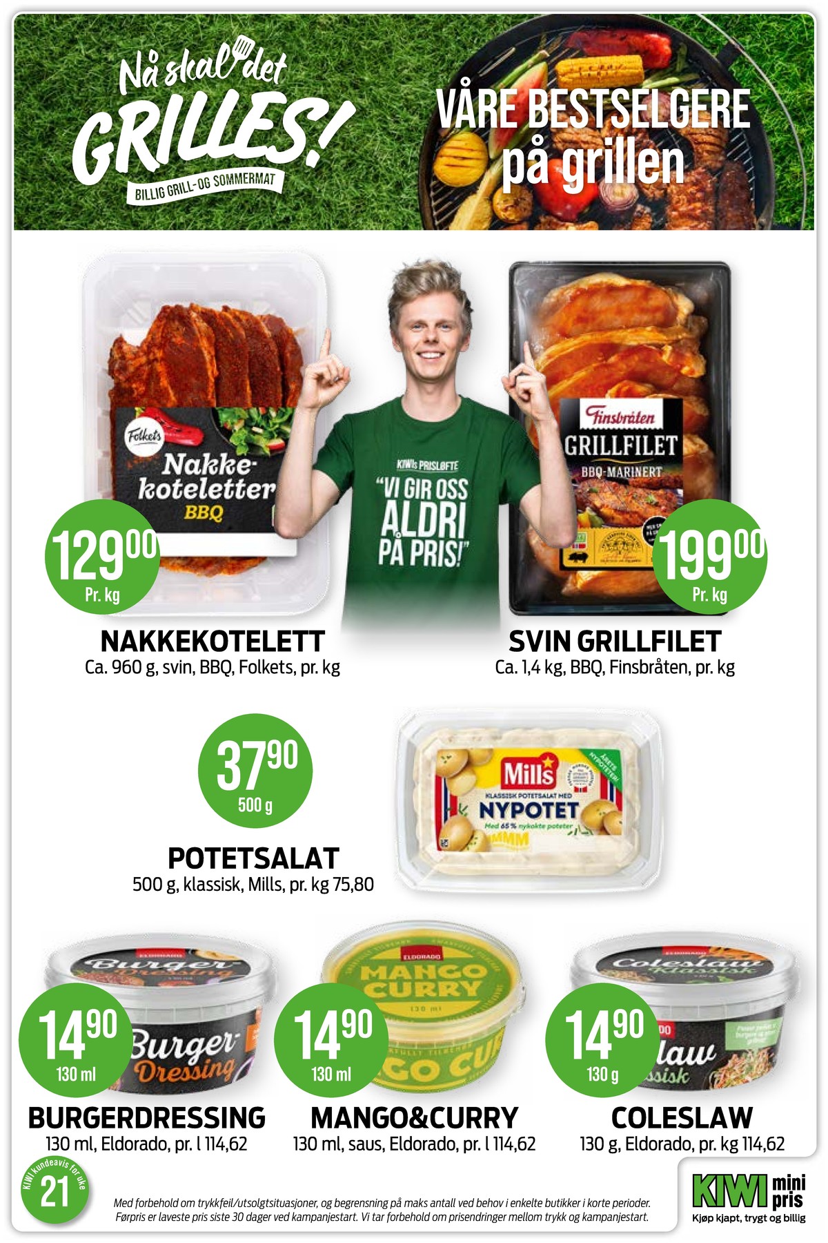 Se Kiwi kundeavis for uke 21 på Tilbudsuken.no. Se gode tilbud på mange varer, f.eks. nakkekoteletter folkets eller svinefilet finsbråten. Les kundeavisen her! Side 3