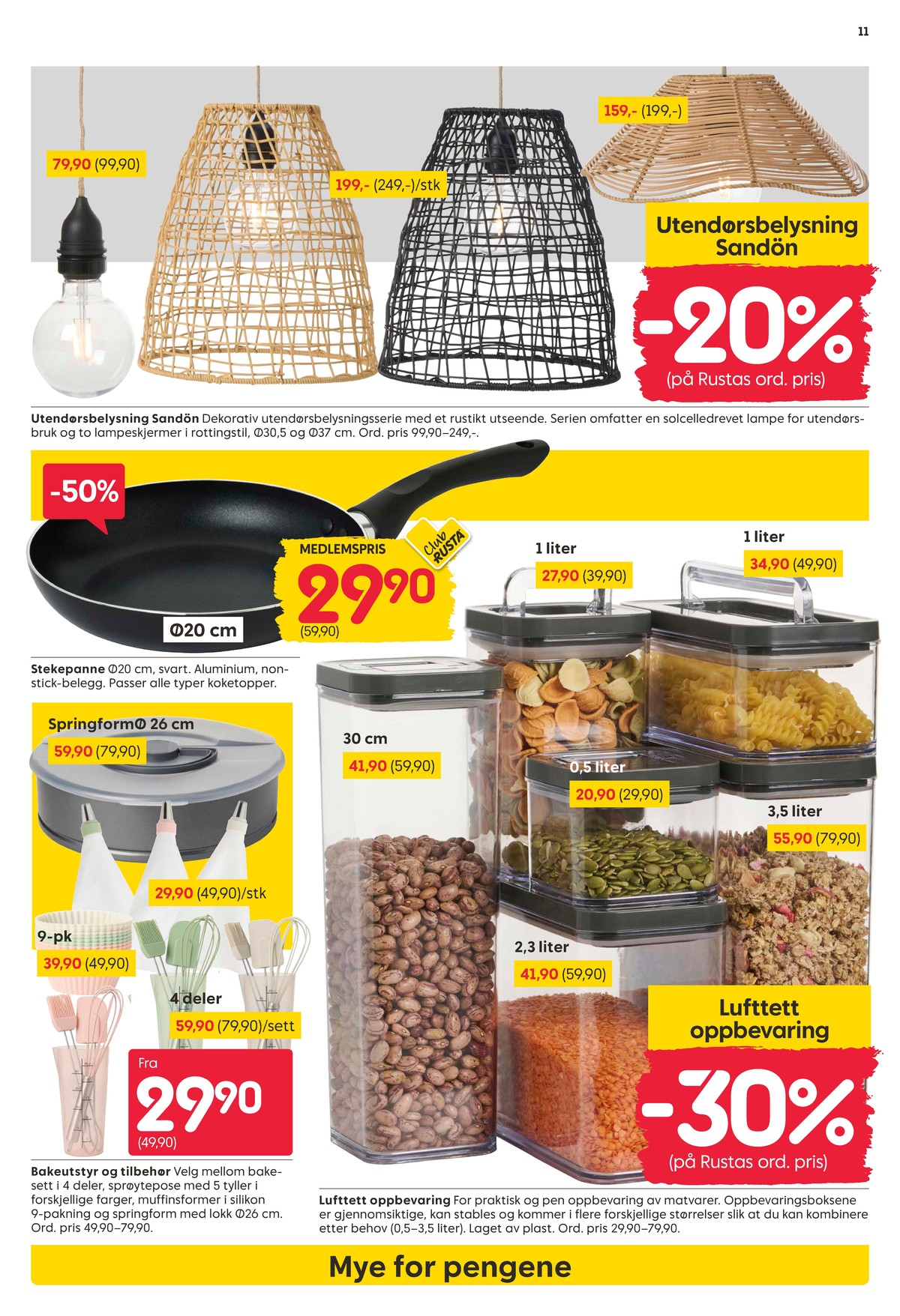 Se Rusta kundeavis for uke 21 på Tilbudsuken.no. Se gode tilbud på mange varer, f.eks. lampe ukjent eller lampe ukjent. Les kundeavisen her! Side 11