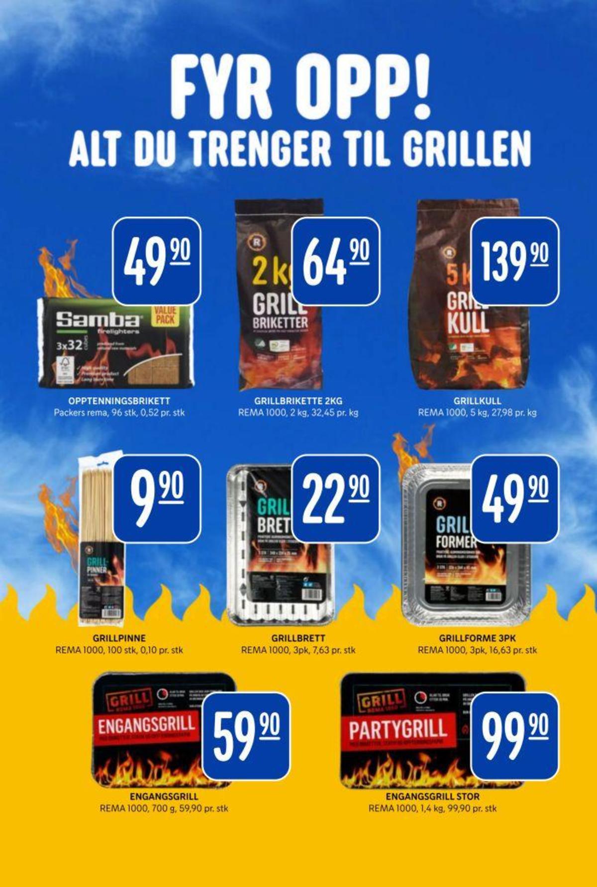Se Rema 1000 kundeavis for uke 21 på Tilbudsuken.no. Se gode tilbud på mange varer, f.eks. opptenningsbriketter samba eller grillbriketter rema 1000. Les kundeavisen her! Side 16