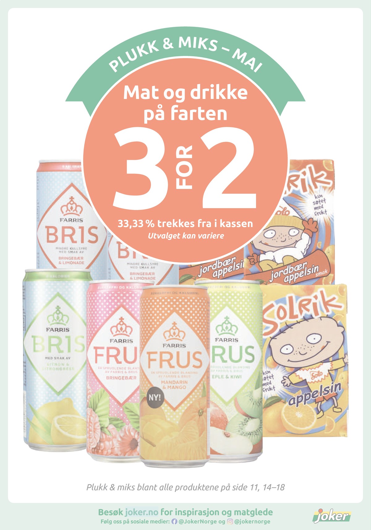 Se Joker kundeavis for uke 21 på Tilbudsuken.no. Se gode tilbud på mange varer, f.eks. jordbær & appelsinsaft solrik eller appelsinsaft solrik. Les kundeavisen her! Side 15
