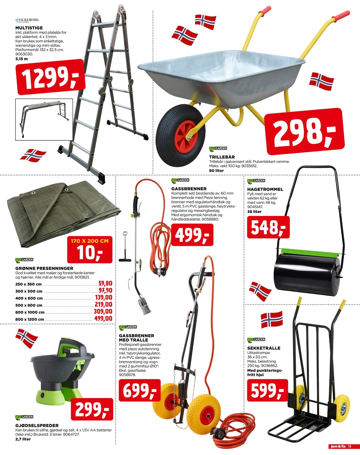 Se Jem & Fix kundeavis for uge 21 på Tilbudsuken.no. Se gode tilbud på mange varer. Les kundeavisen her! Side 13