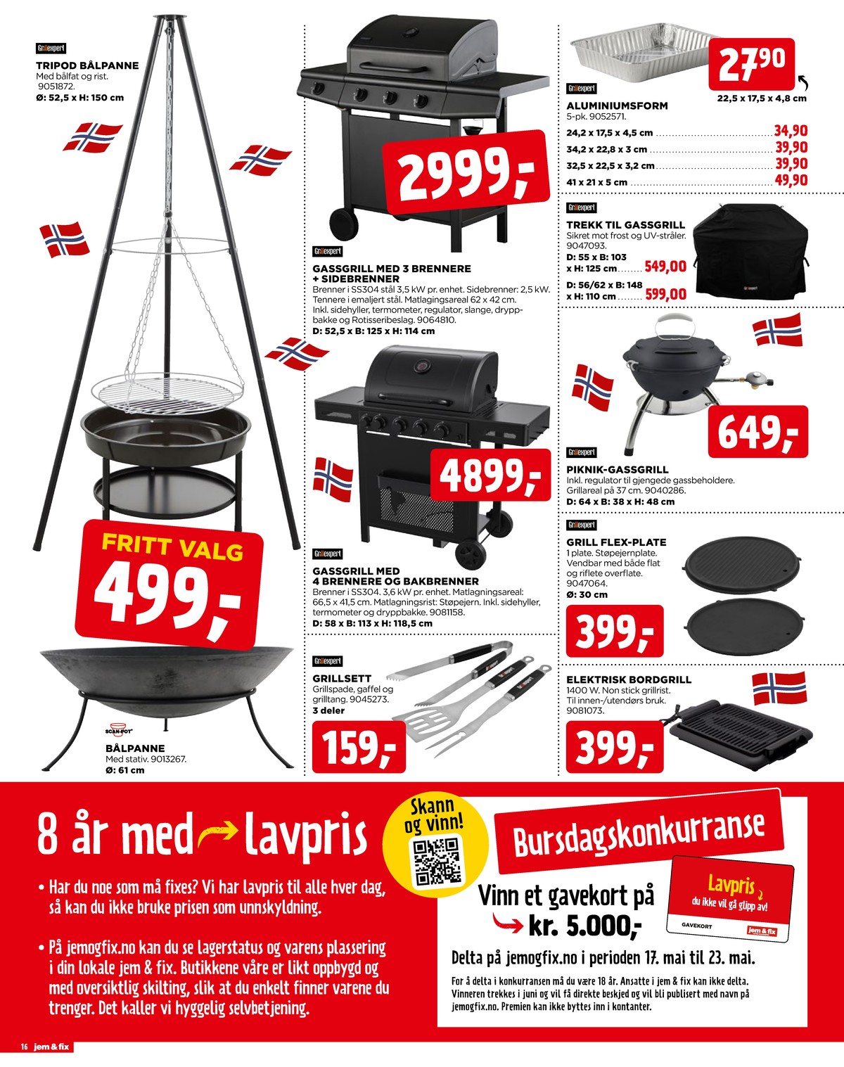 Se Jem & Fix kundeavis for uge 21 på Tilbudsuken.no. Se gode tilbud på mange varer. Les kundeavisen her! Side 16