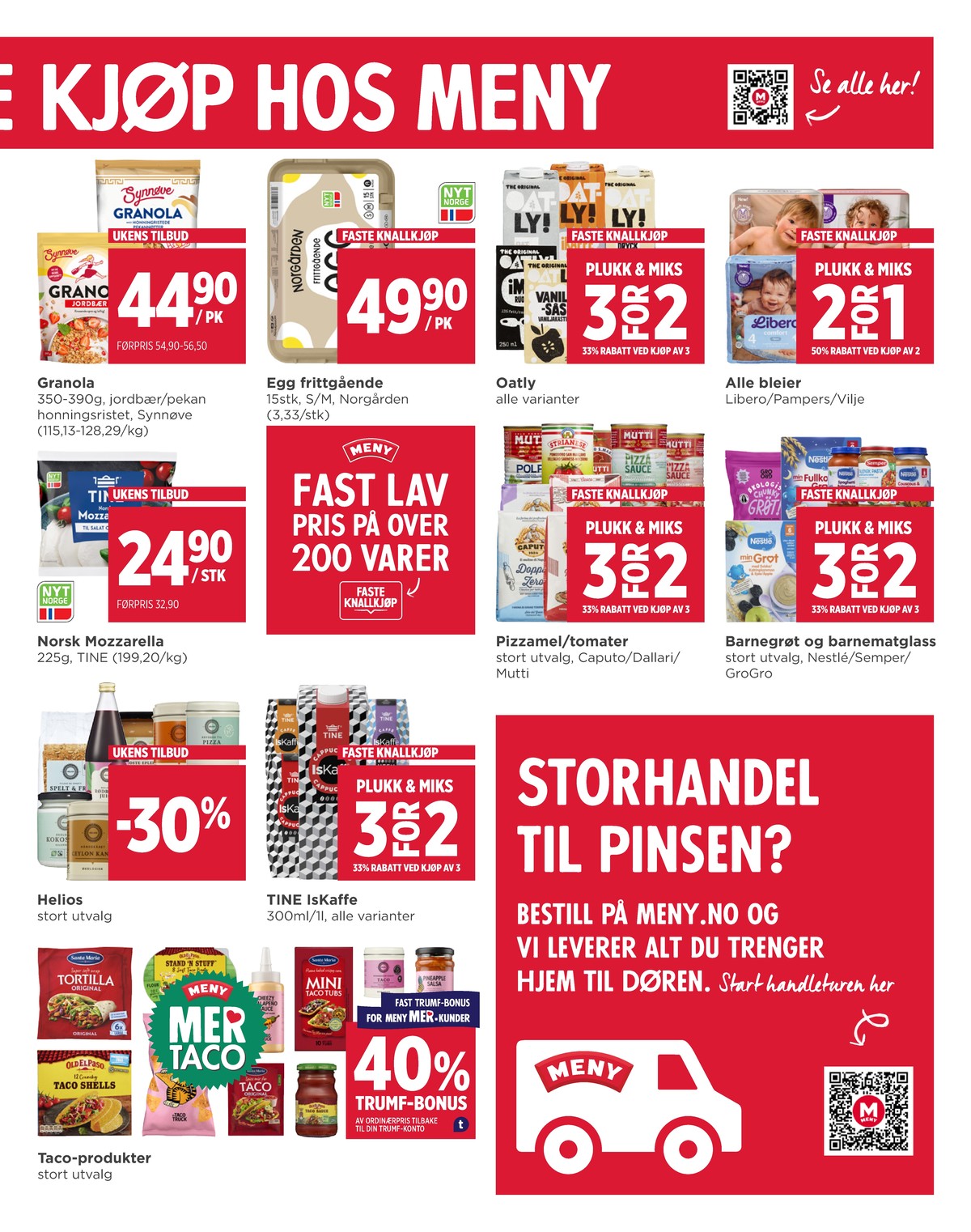Se Meny kundeavis for uge 21 på Tilbudsuken.no. Se gode tilbud på mange varer. Les kundeavisen her! Side 7