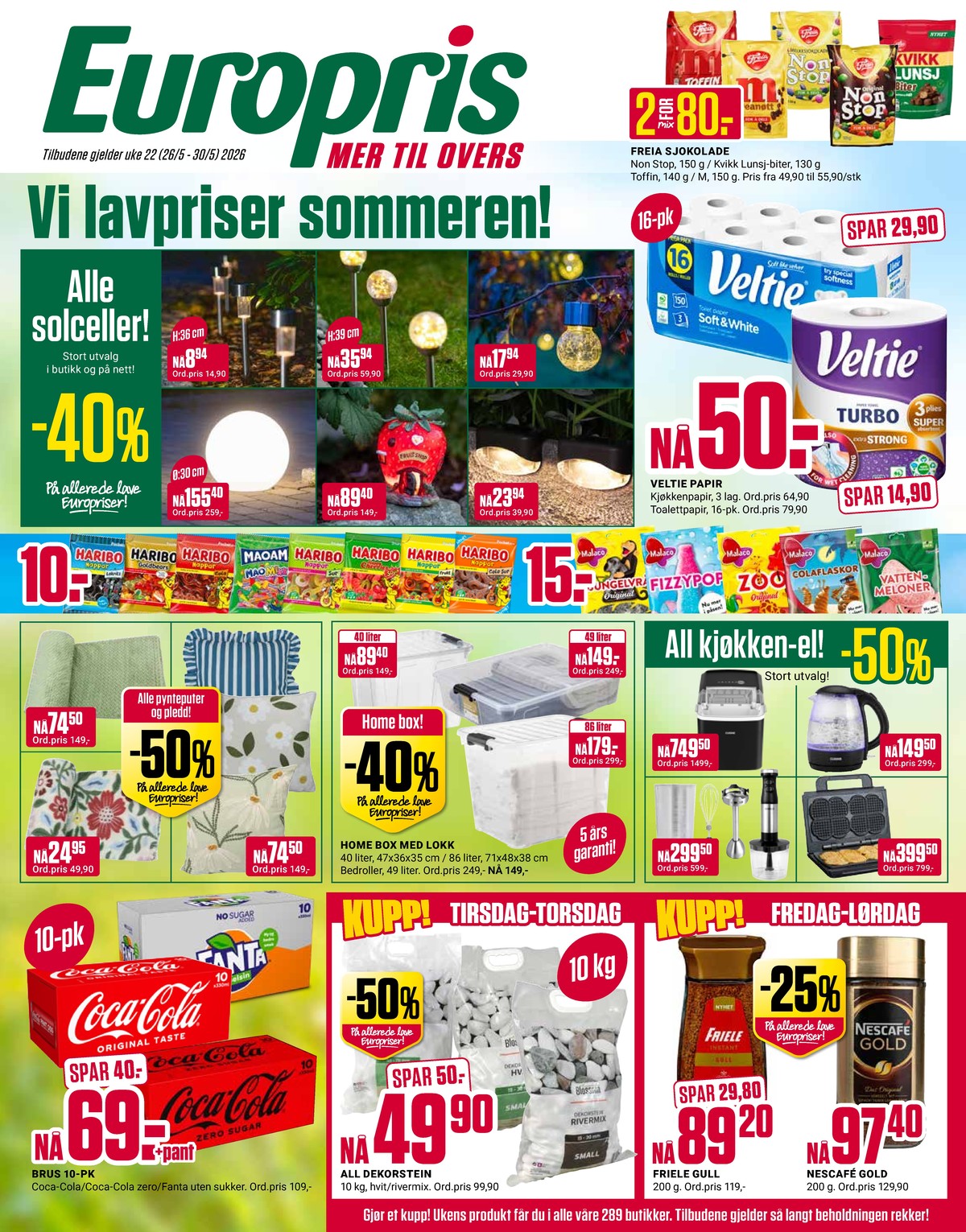 Se Europris kundeavis for uge 22 på Tilbudsuken.no. Se gode tilbud på mange varer. Les kundeavisen her! Side 1