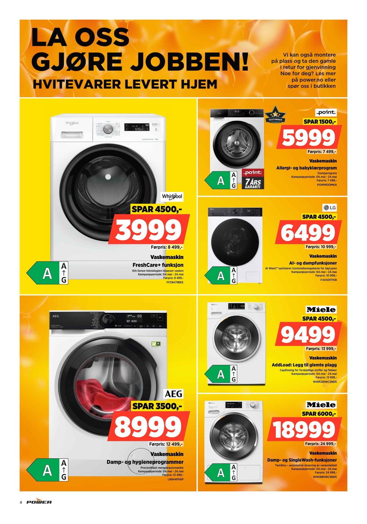 Se Power kundeavis for uge 22 på Tilbudsuken.no. Se gode tilbud på mange varer. Les kundeavisen her! Side 4