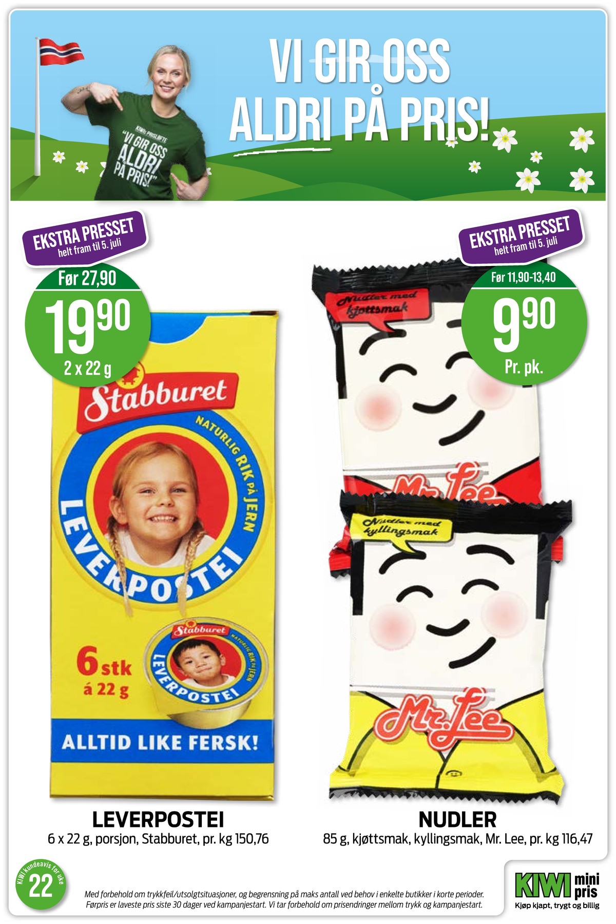 Se Kiwi kundeavis for uge 22 på Tilbudsuken.no. Se gode tilbud på mange varer. Les kundeavisen her! Side 9