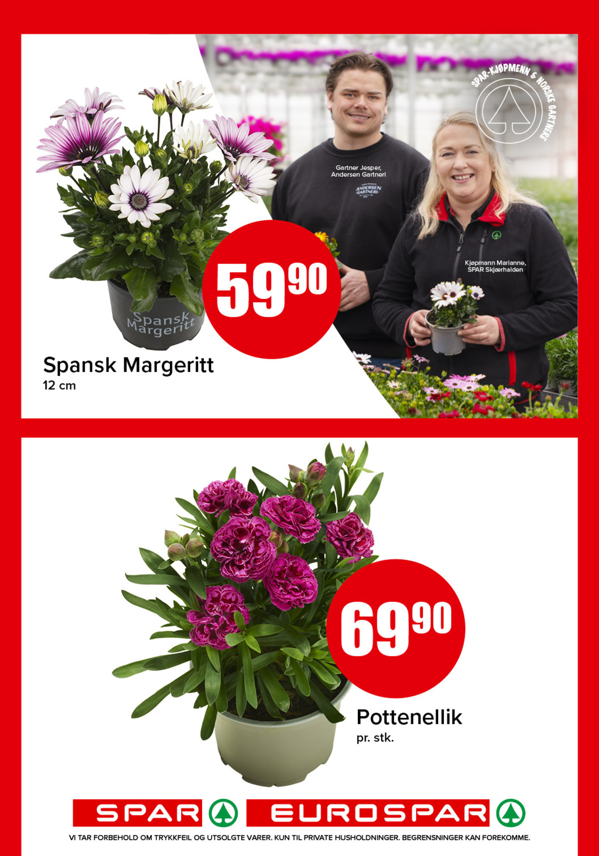 Se Spar - Eurospar kundeavis for uke 23 på Tilbudsuken.no. Se gode tilbud på mange varer, f.eks. blomst ukjent eller plante ukjent. Les kundeavisen her! Side 14