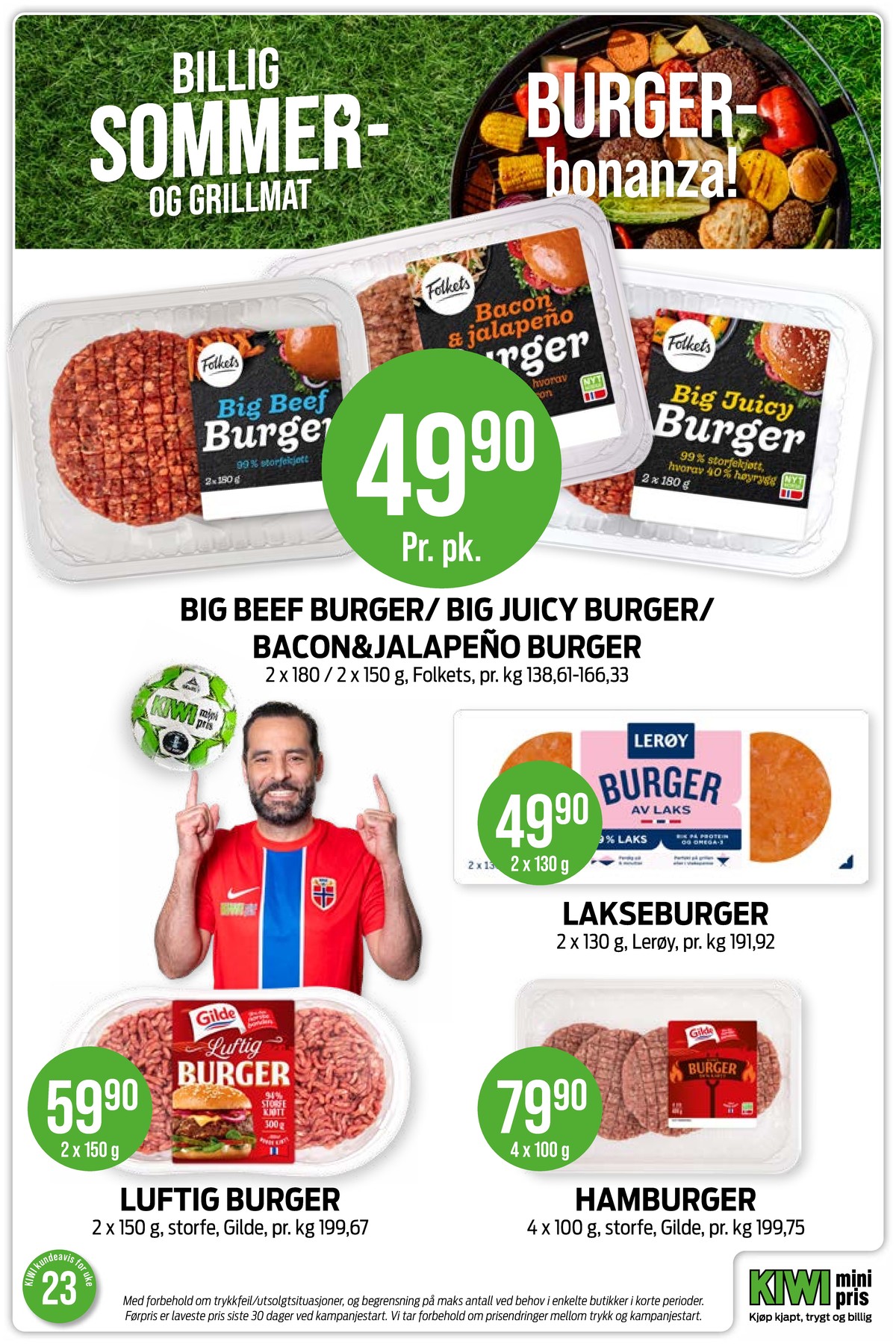 Se Kiwi kundeavis for uke 23 på Tilbudsuken.no. Se gode tilbud på mange varer, f.eks. burger folkets eller burger gilde. Les kundeavisen her! Side 16