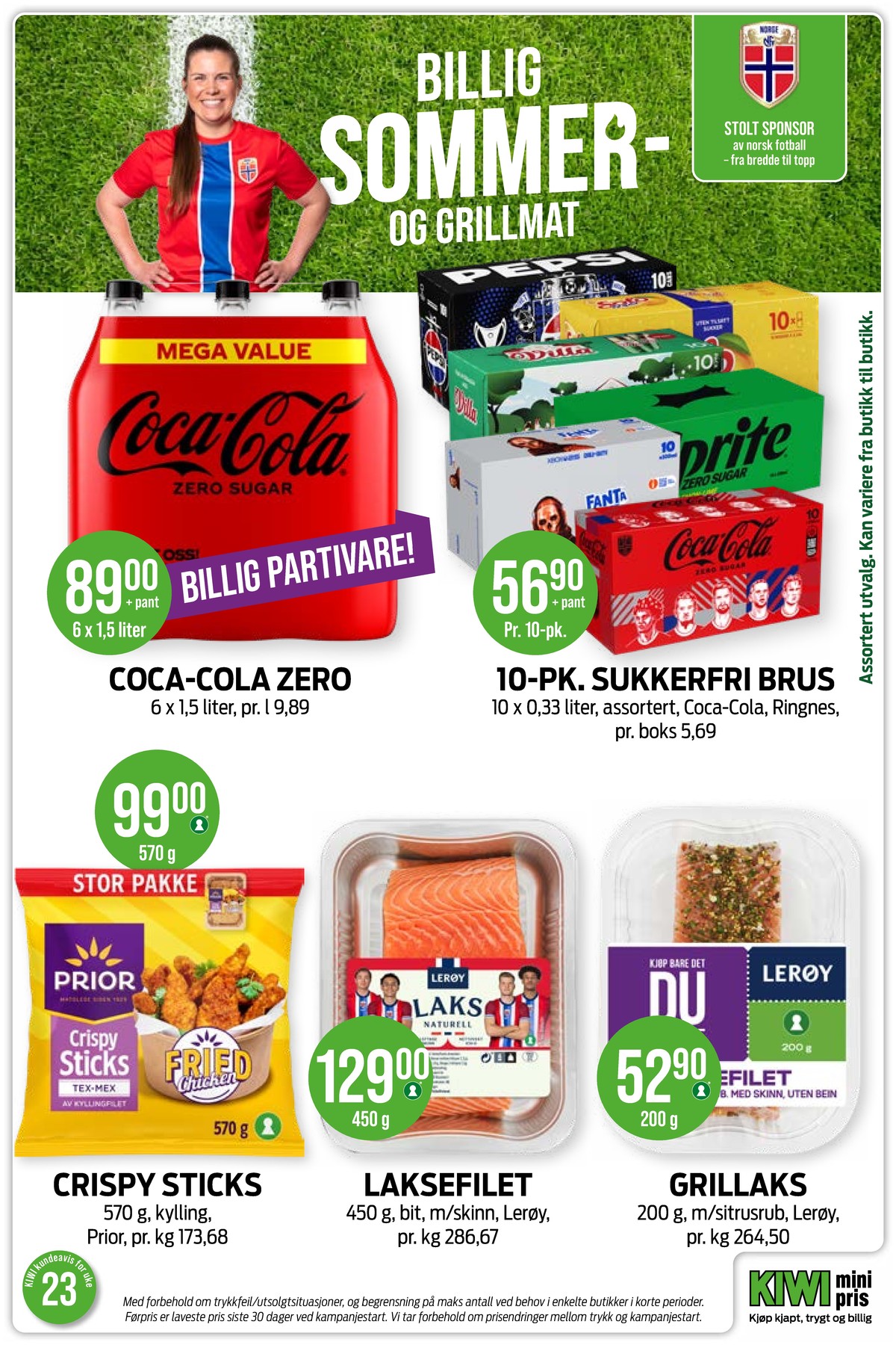 Se Kiwi kundeavis for uke 23 på Tilbudsuken.no. Se gode tilbud på mange varer, f.eks. coca cola zero 6 pk. coca-cola zero eller fanta zero 10 pk. fanta zero. Les kundeavisen her! Side 3
