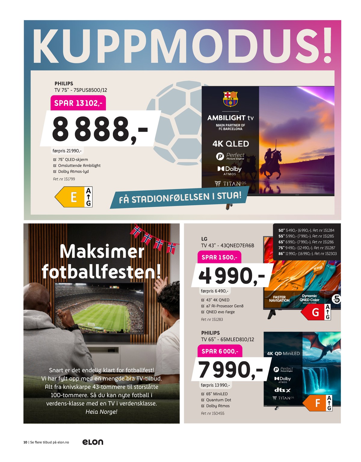 Se Elon kundeavis for uge 23 på Tilbudsuken.no. Se gode tilbud på mange varer. Les kundeavisen her! Side 10