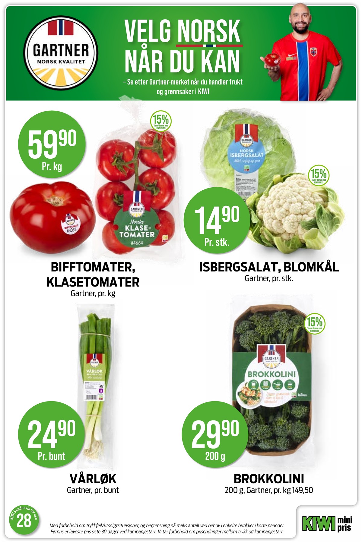 Se Kiwi kundeavis for uge 23 på Tilbudsuken.no. Se gode tilbud på mange varer. Les kundeavisen her! Side 12