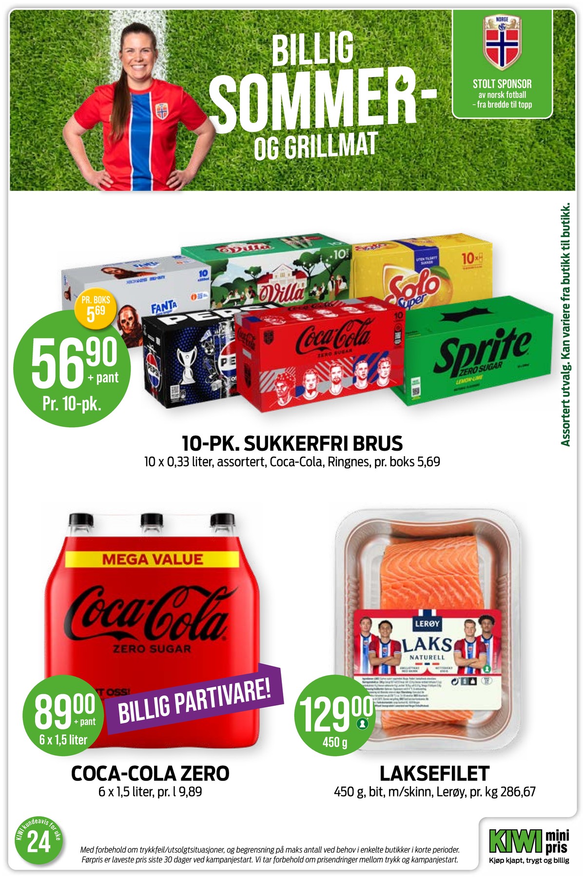 Se Kiwi kundeavis for uke 24 på Tilbudsuken.no. Se gode tilbud på mange varer, f.eks. fanta zero 10 pk. fanta zero eller pepsi max 10 pk. pepsi max. Les kundeavisen her! Side 8