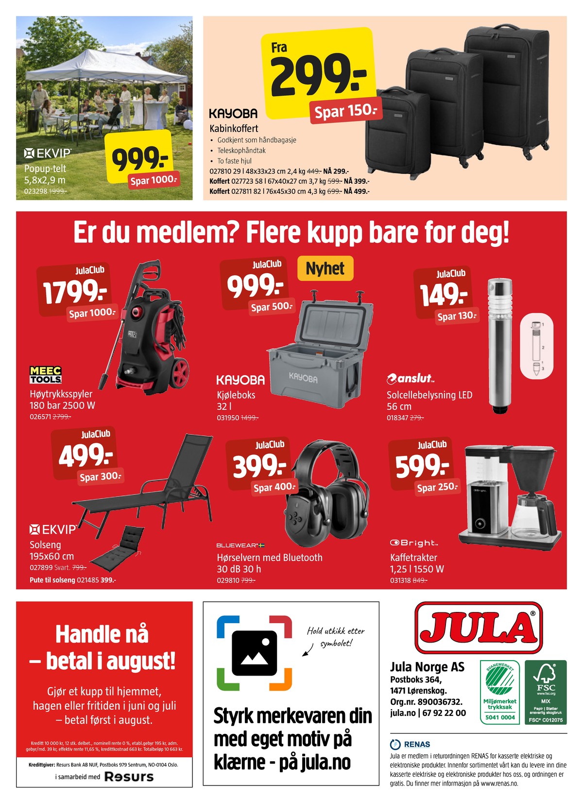 Se Jula kundeavis for uge 24 på Tilbudsuken.no. Se gode tilbud på mange varer. Les kundeavisen her! Side 8