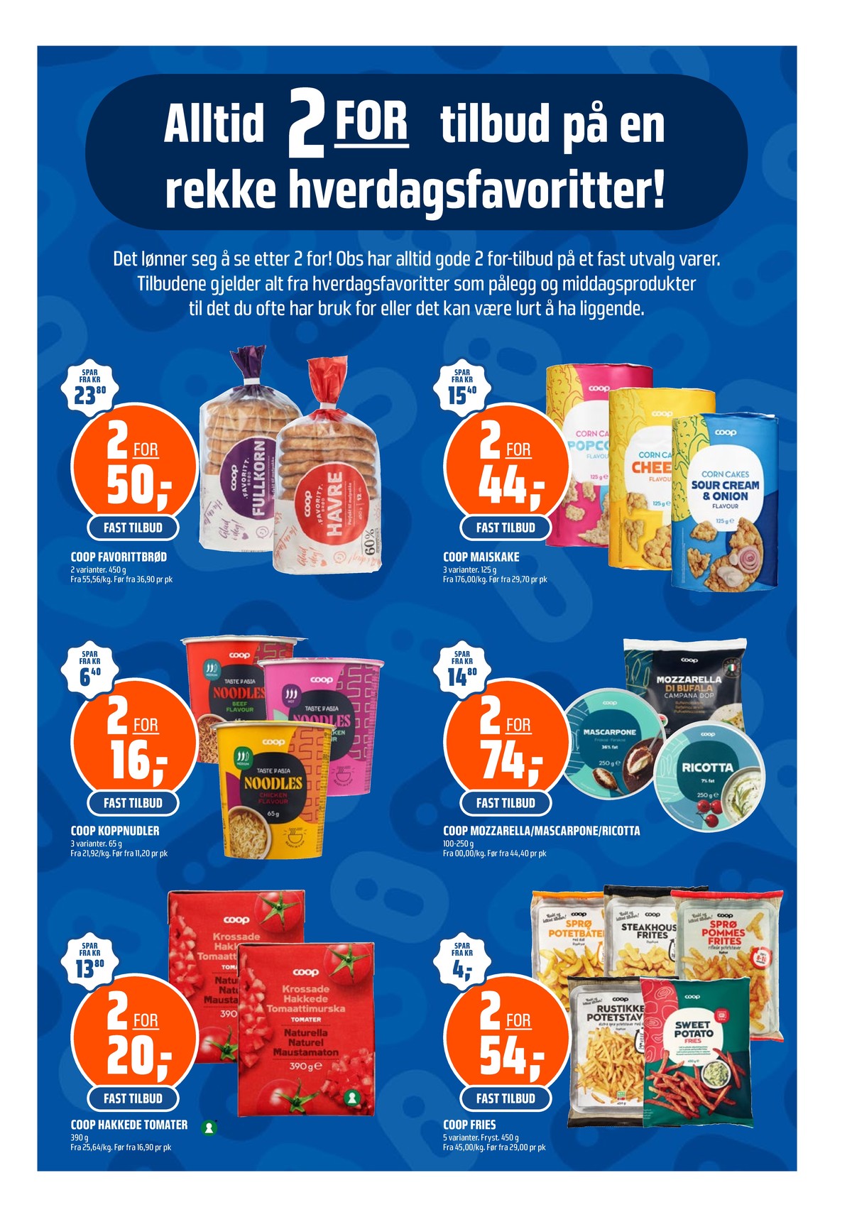 Se Coop Obs kundeavis for uge 24 på Tilbudsuken.no. Se gode tilbud på mange varer. Les kundeavisen her! Side 21