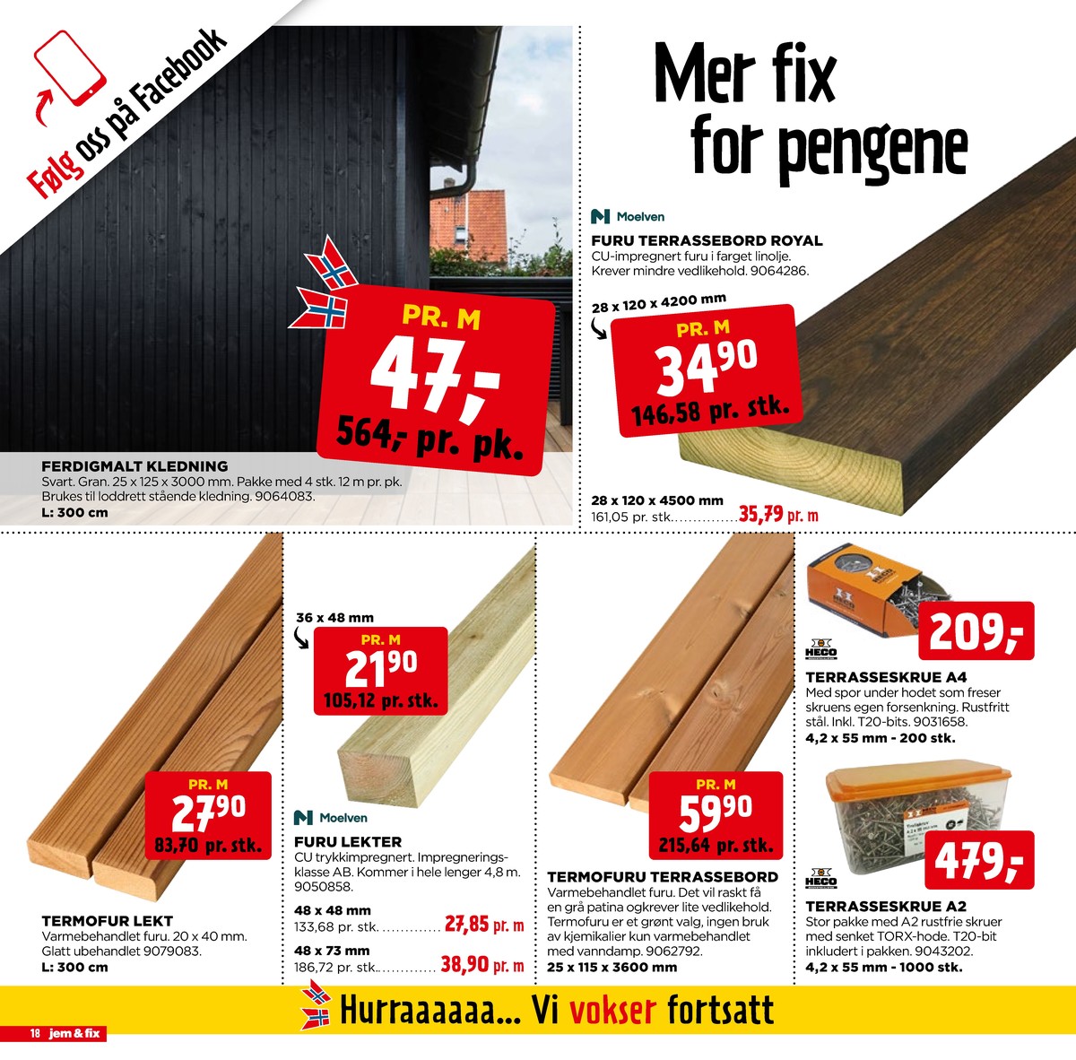 Se Jem & Fix kundeavis for uge 24 på Tilbudsuken.no. Se gode tilbud på mange varer. Les kundeavisen her! Side 18