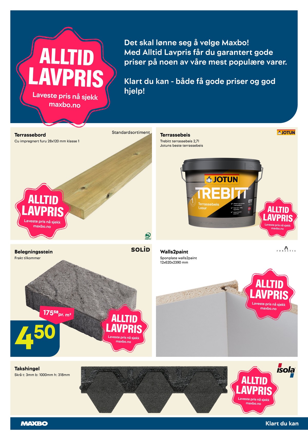 Se Maxbo kundeavis for uge 25 på Tilbudsuken.no. Se gode tilbud på mange varer. Les kundeavisen her! Side 26