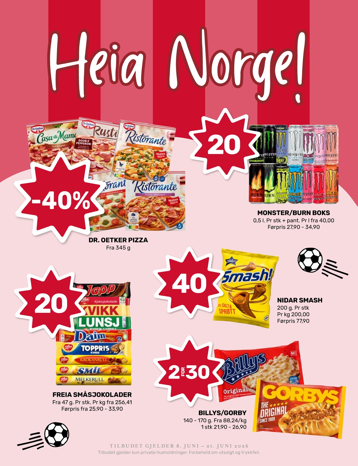 Se Matkroken kundeavis for uke 25 på Tilbudsuken.no. Se gode tilbud på mange varer, f.eks. mozzarella pizza ristorante eller energidrikk monster energy. Les kundeavisen her! Side 12