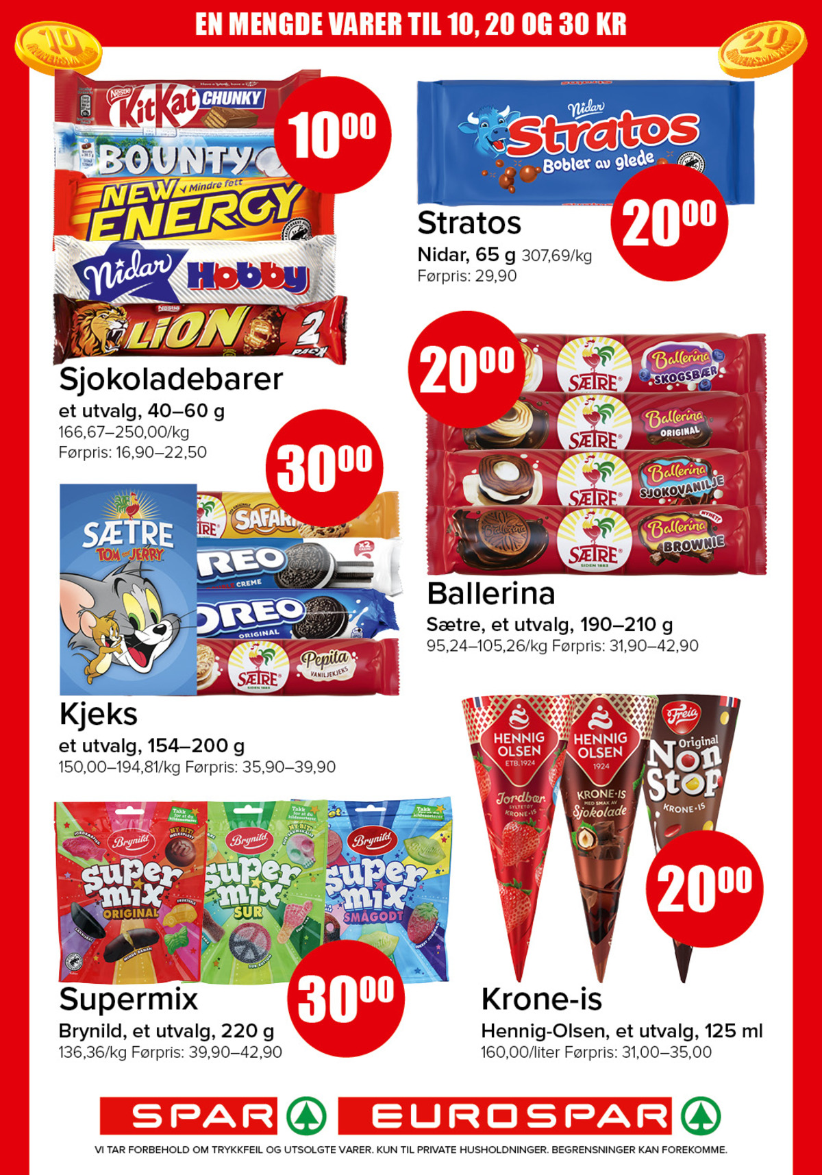 Se Spar - Eurospar kundeavis for uke 25 på Tilbudsuken.no. Se gode tilbud på mange varer, f.eks. jordbærisvaffel hennig-olsen eller sjokoladeisvaffel hennig-olsen. Les kundeavisen her! Side 13