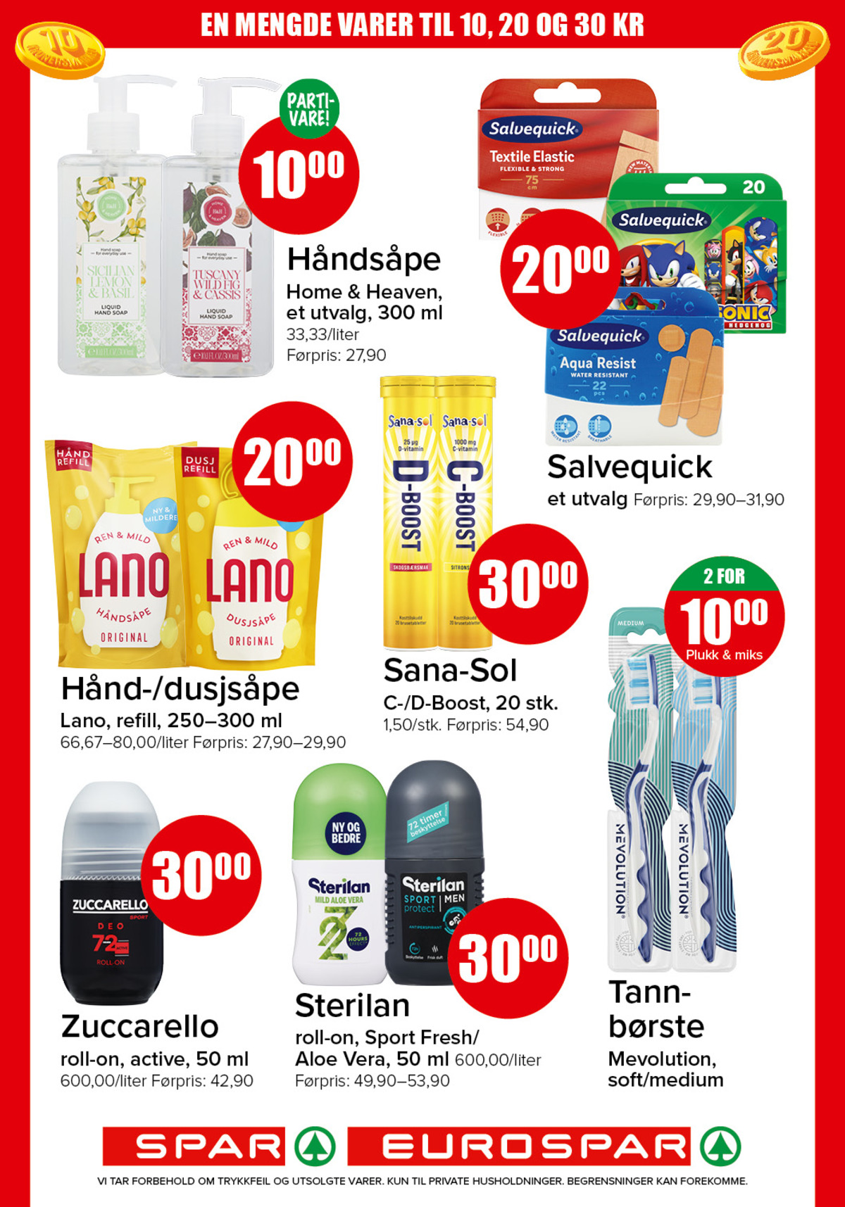 Se Spar - Eurospar kundeavis for uke 25 på Tilbudsuken.no. Se gode tilbud på mange varer, f.eks. tannbørste mevolution eller plaster salvequick. Les kundeavisen her! Side 15