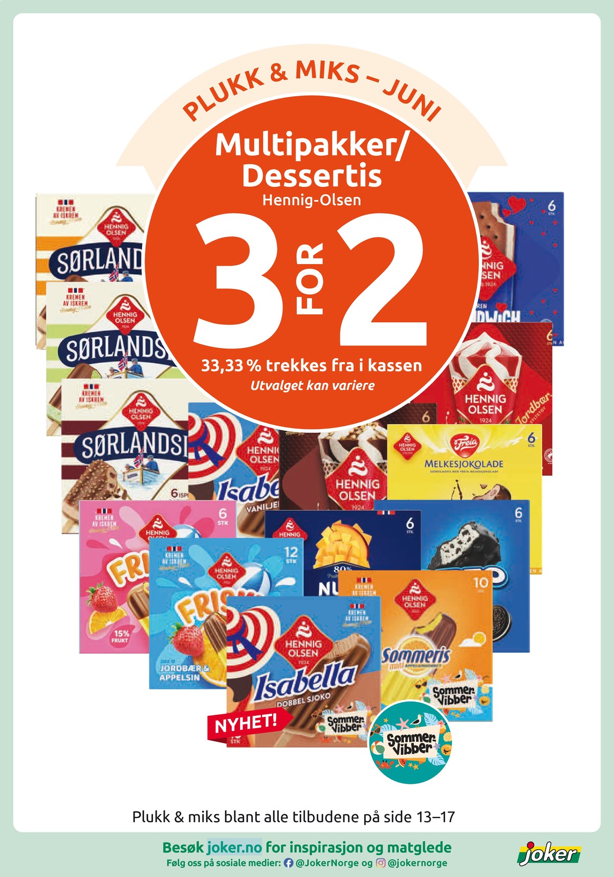 Se Joker kundeavis for uge 25 på Tilbudsuken.no. Se gode tilbud på mange varer. Les kundeavisen her! Side 14
