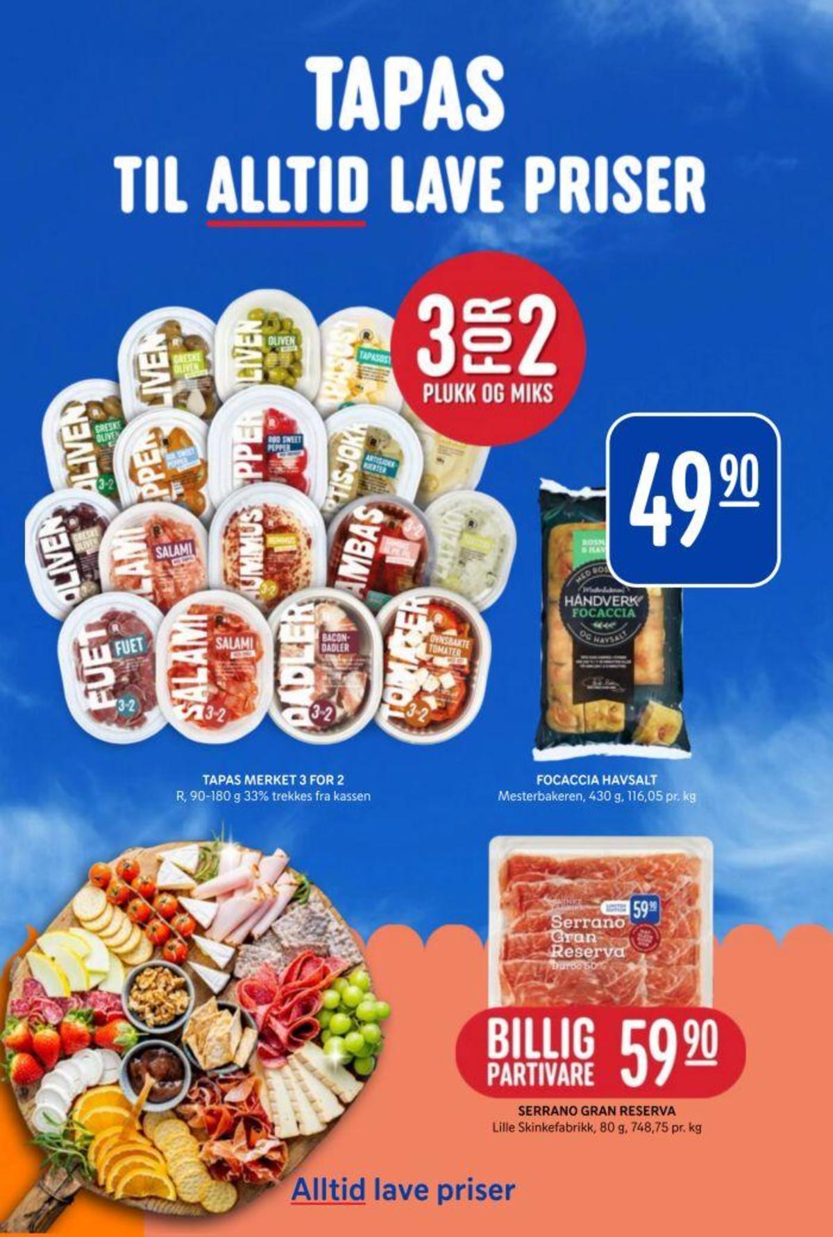 Se Rema 1000 kundeavis for uke 25 på Tilbudsuken.no. Se gode tilbud på mange varer, f.eks. focaccia mesterbakeren eller serranoskinke taga. Les kundeavisen her! Side 6