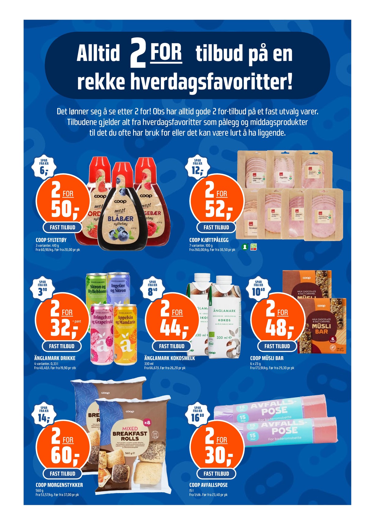 Se Coop Obs kundeavis for uge 26 på Tilbudsuken.no. Se gode tilbud på mange varer. Les kundeavisen her! Side 20