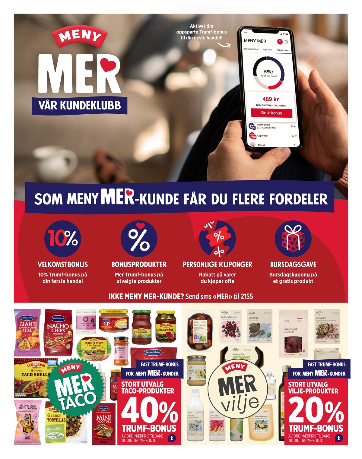 Se Meny kundeavis for uge 27 på Tilbudsuken.no. Se gode tilbud på mange varer. Les kundeavisen her! Side 13