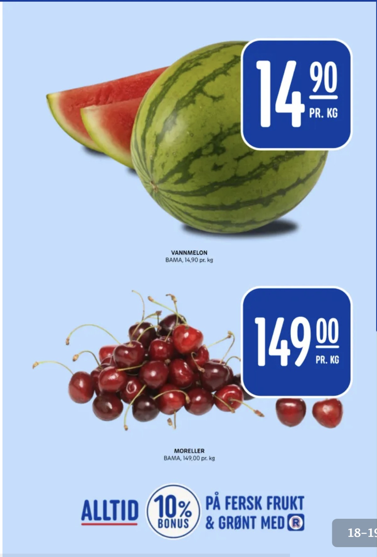Se Rema 1000 kundeavis for uge 27 på Tilbudsuken.no. Se gode tilbud på mange varer. Les kundeavisen her! Side 18