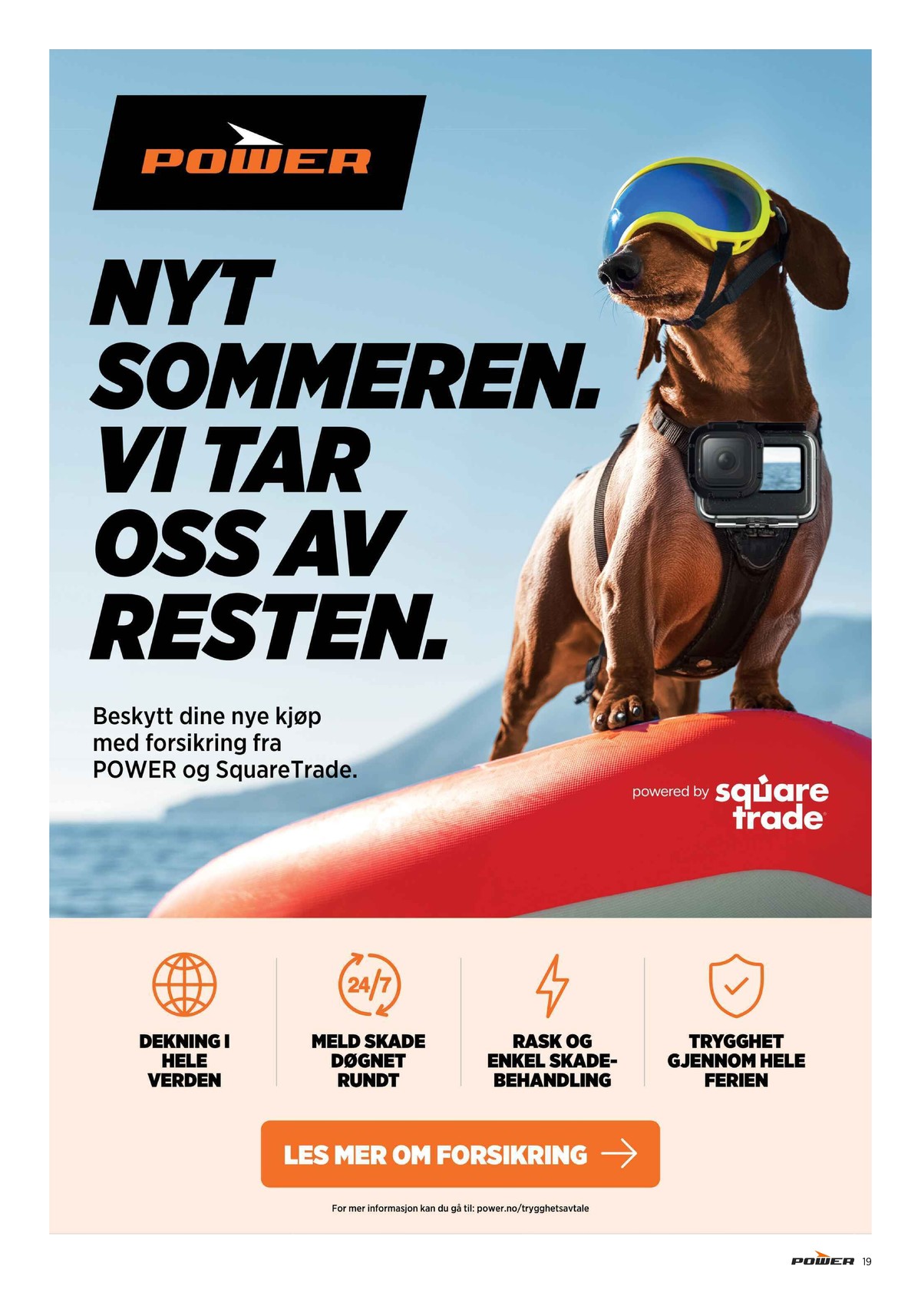 Se Power kundeavis for uge 27 på Tilbudsuken.no. Se gode tilbud på mange varer. Les kundeavisen her! Side 19