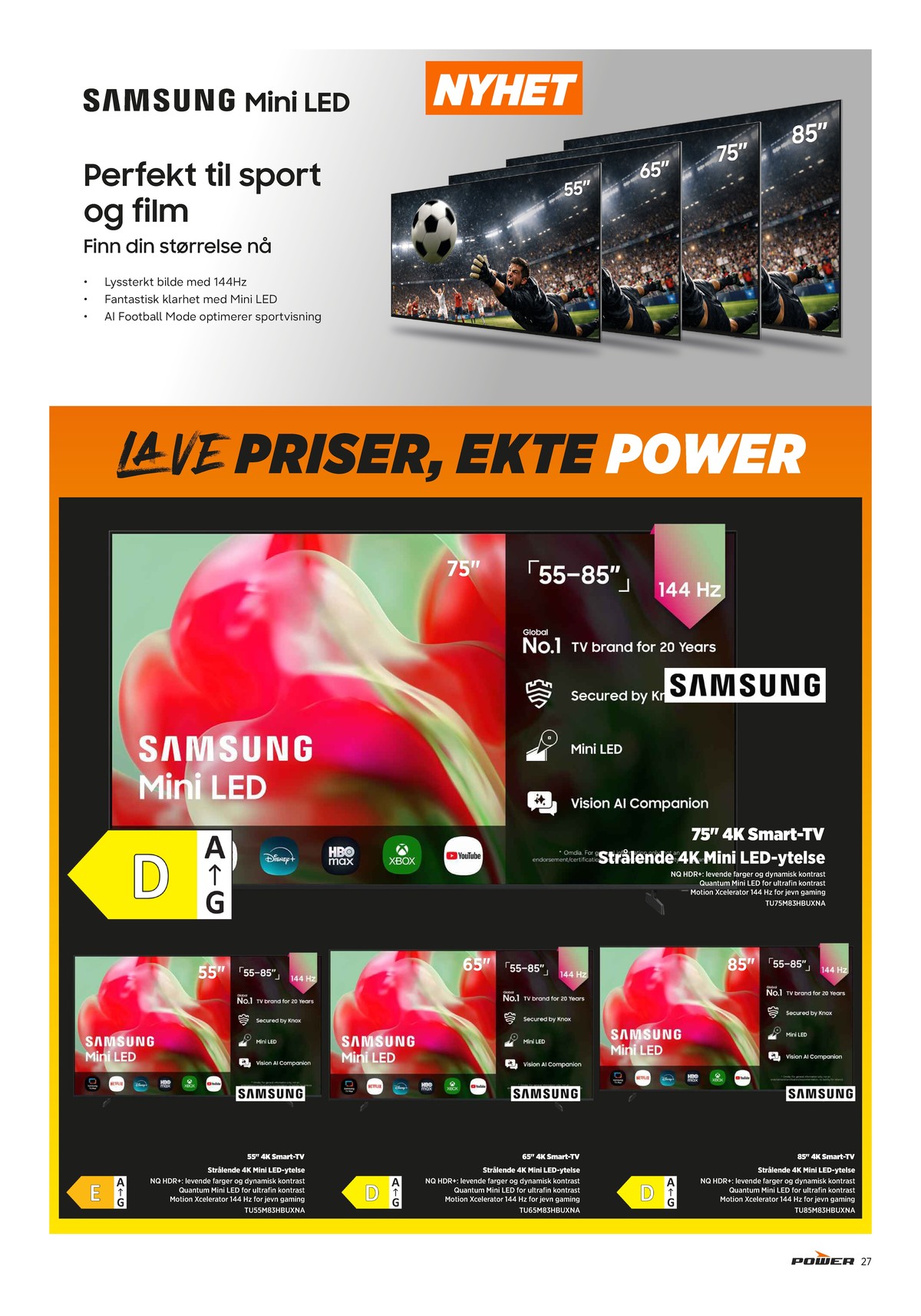 Se Power kundeavis for uge 27 på Tilbudsuken.no. Se gode tilbud på mange varer. Les kundeavisen her! Side 27