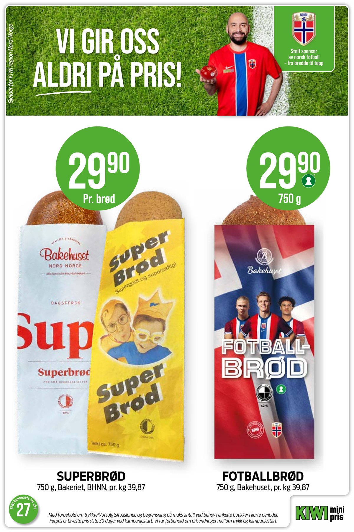 Se Kiwi kundeavis for uke 27 på Tilbudsuken.no. Se gode tilbud på mange varer, f.eks. brød bakehuset eller brød bakehuset. Les kundeavisen her! Side 12