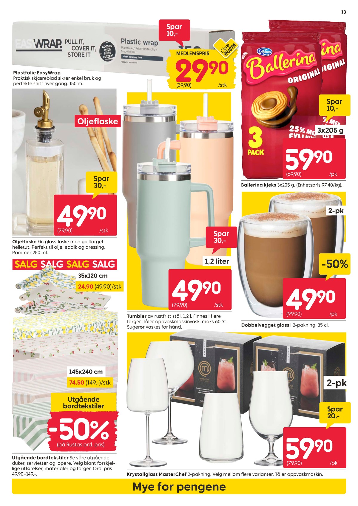 Se Rusta kundeavis for uge 27 på Tilbudsuken.no. Se gode tilbud på mange varer. Les kundeavisen her! Side 13
