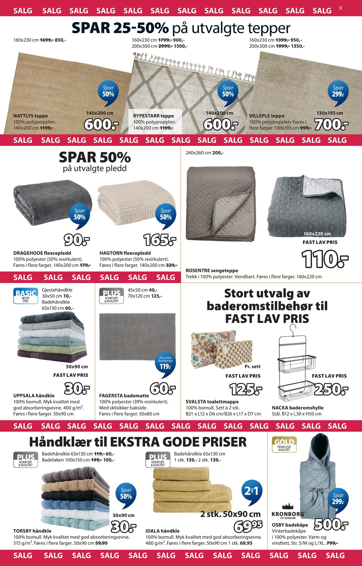 Se JYSK kundeavis for uge 27 på Tilbudsuken.no. Se gode tilbud på mange varer. Les kundeavisen her! Side 10