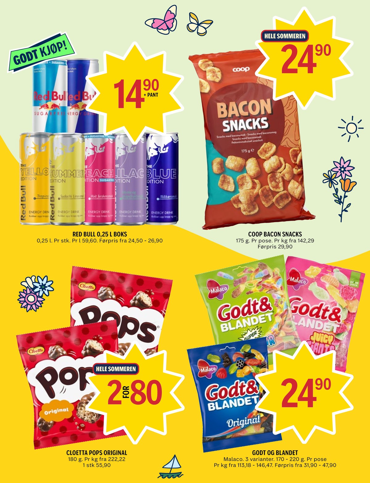Se Coop Prix kundeavis for uke 27 på Tilbudsuken.no. Se gode tilbud på mange varer, f.eks. bacon snacks coop eller energidrikk red bull. Les kundeavisen her! Side 9