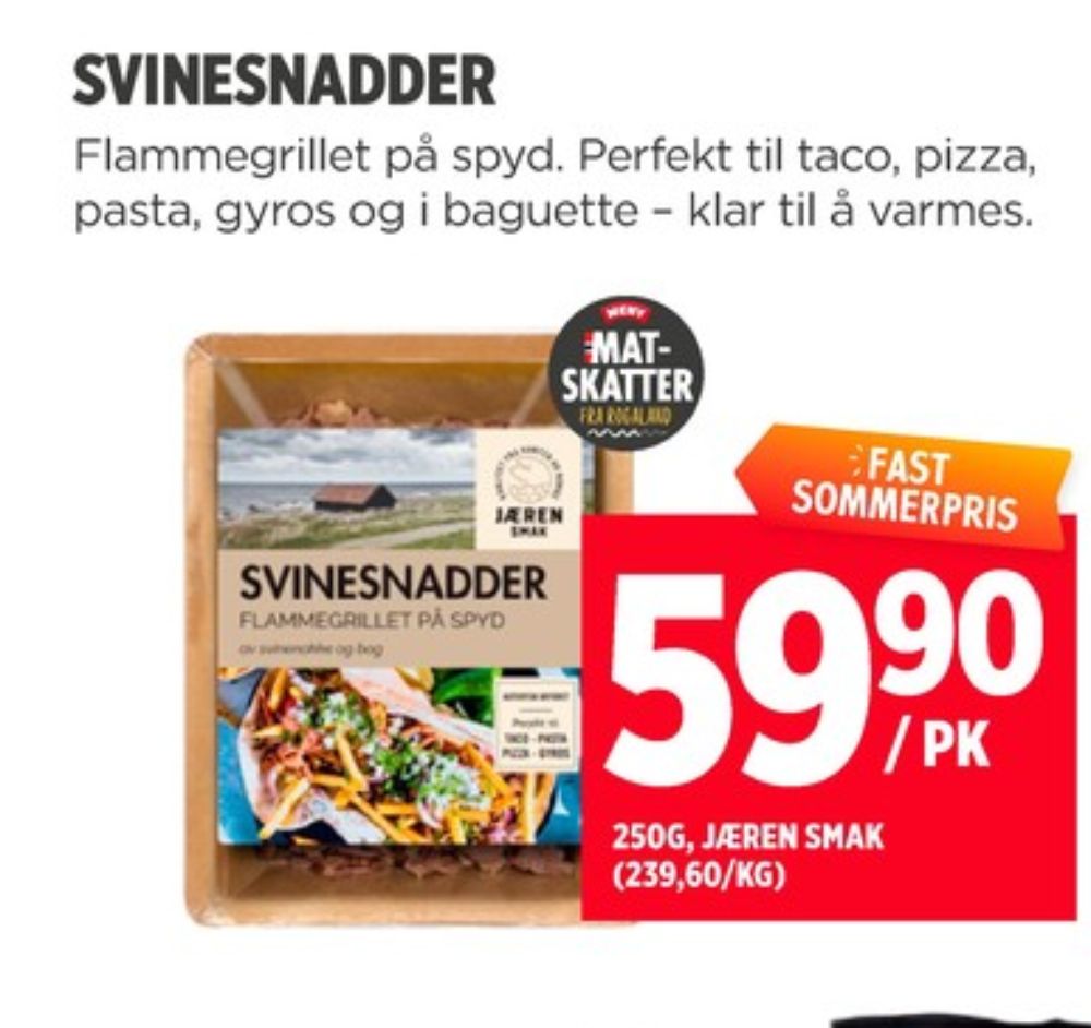 Jæren Smak, Svinesnadder
