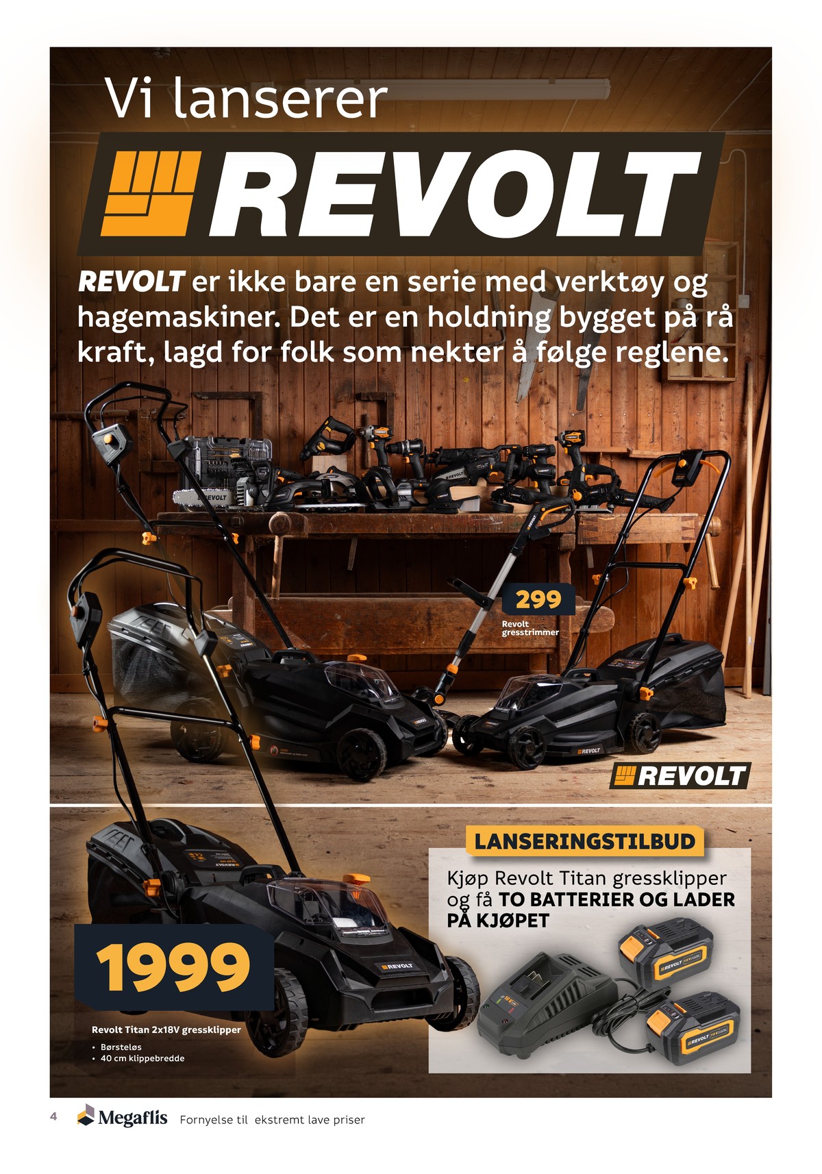 Se Megaflis kundeavis for uge 28 på Tilbudsuken.no. Se gode tilbud på mange varer. Les kundeavisen her! Side 4