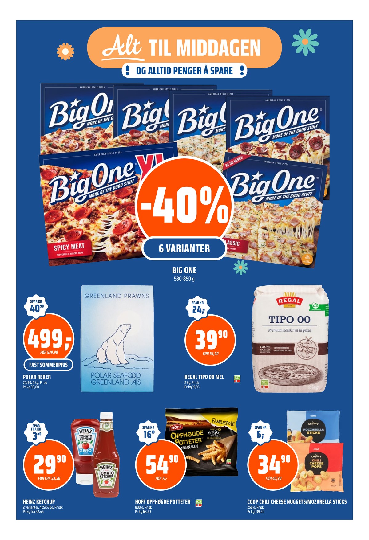 Se Coop Obs kundeavis for uke 28 på Tilbudsuken.no. Se gode tilbud på mange varer, f.eks. all time favorite classic pizza big one eller smokin hot bbq chicken big one. Les kundeavisen her! Side 9
