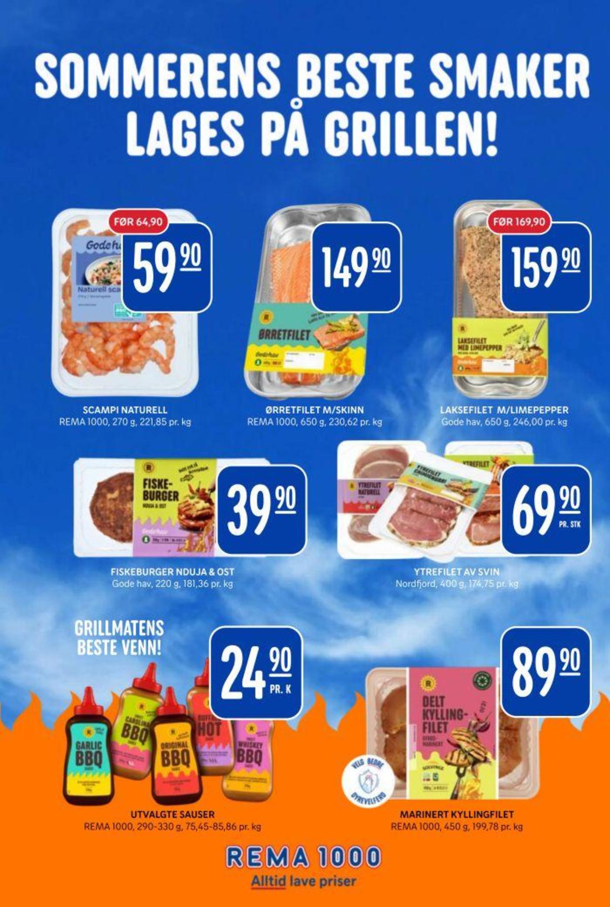 Se Rema 1000 kundeavis for uge 28 på Tilbudsuken.no. Se gode tilbud på mange varer. Les kundeavisen her! Side 5