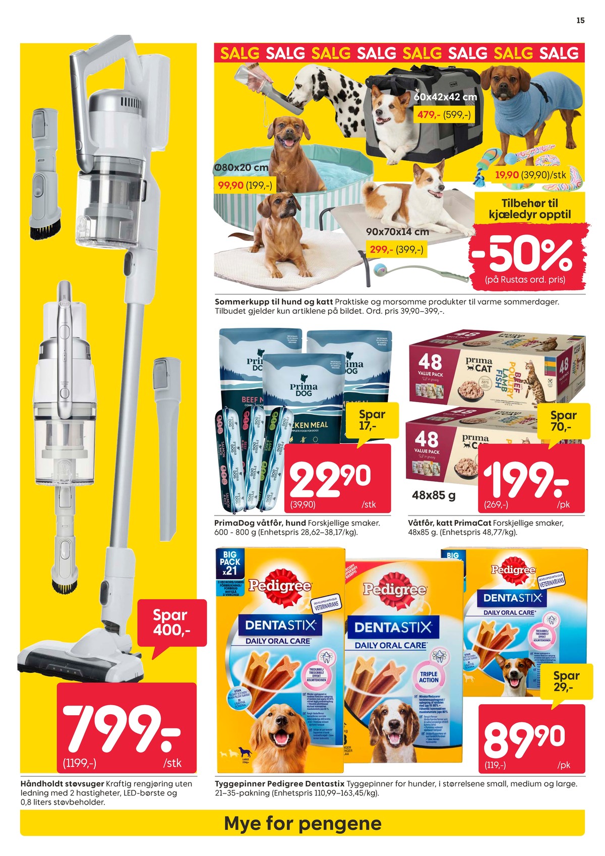 Se Rusta kundeavis for uke 28 på Tilbudsuken.no. Se gode tilbud på mange varer, f.eks. støvsuger ukjent eller hundebasseng ukjent. Les kundeavisen her! Side 15