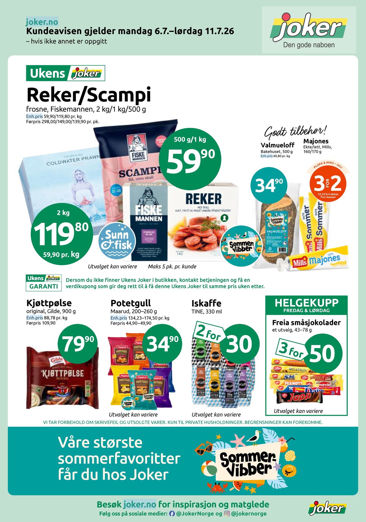 Se Joker kundeavis for uge 28 på Tilbudsuken.no. Se gode tilbud på mange varer. Les kundeavisen her! Side 1