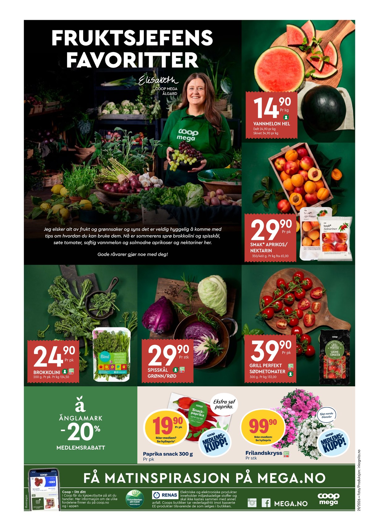 Se Coop Mega kundeavis for uke 29 på Tilbudsuken.no. Se gode tilbud på mange varer, f.eks. vannmelon ukjent eller aprikos smak. Les kundeavisen her! Side 8