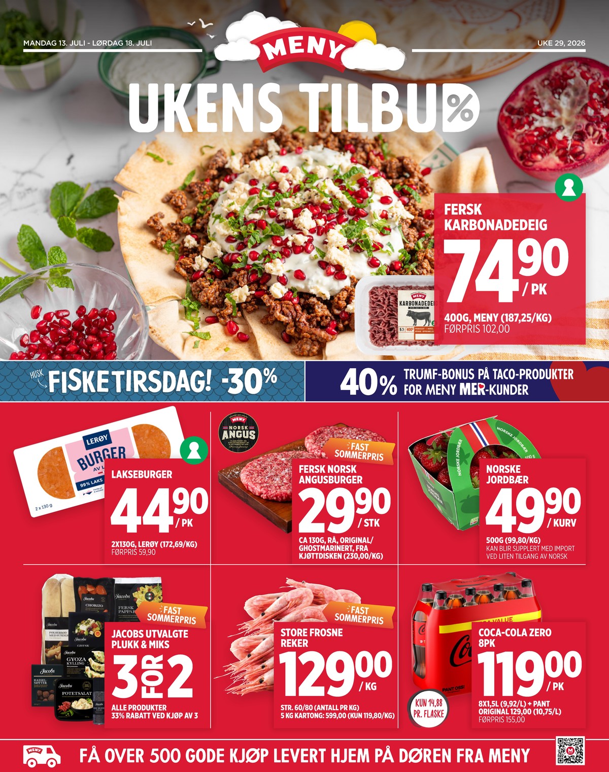 Se Meny kundeavis for uge 29 på Tilbudsuken.no. Se gode tilbud på mange varer. Les kundeavisen her! Side 1